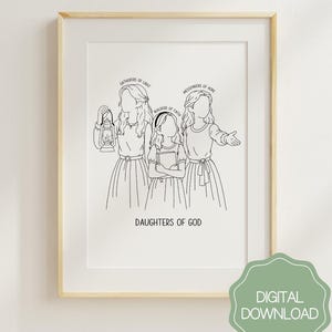 May include: A framed art print featuring a line drawing of three figures with the text "Daughters of God." The figures are labeled "Gatherers of Light," "Builders of Faith," and "Messengers of Hope." The print is in a light wood frame.