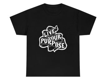 Live Your Purpose shirt Created with a Purpose Shirt  Live Your Purpose Shirt Unisex Love Tshirt