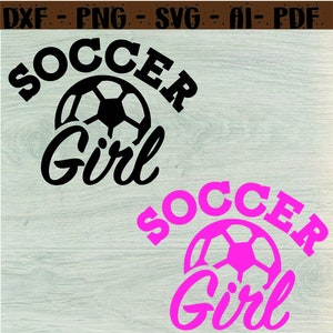 Soccer girl svg, Soccer Girl Player svg, Sports Mom Life Tshirt Design png, Ball Life Cut File,Soccer Girl svg, Soccer svg,Soccer Player SVG