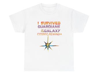I Survived Guardians of the Galaxy: Cosmic Rewind Disney World Movie Trip Vacation Holiday Family Trip Unisex T-Shirt shirt Gift