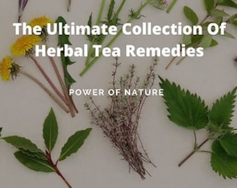 The Ultimate Collection Of Herbal Tea Remedies | PLR | Instant Download | Webpage Included | Full Resell Rights | Herbalism