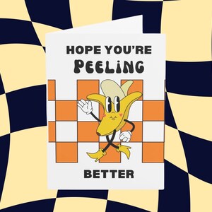 Retro Banana Get Well Karte - You'll be PEELing Better!