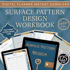 May include: A digital planner workbook with a blue leather cover and a gold key design. The workbook is titled "Surface Pattern Design Workbook" and features hyperlinked tabs. The workbook is 125 pages long.