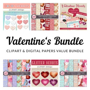May include: A digital paper and clipart bundle for Valentine's Day. The bundle includes a set of candy hearts, glitter hearts, and digital papers with a pink, red, and white color scheme. The text "Valentine's Bundle" is in a large, bold font.