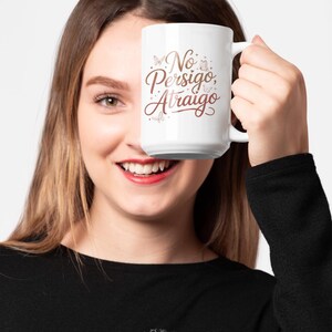 No Persigo Atraigo Mug 11oz 15oz | Spanish Self Love Coffee Mug | Feminine Energy Ceramic Cup image 8