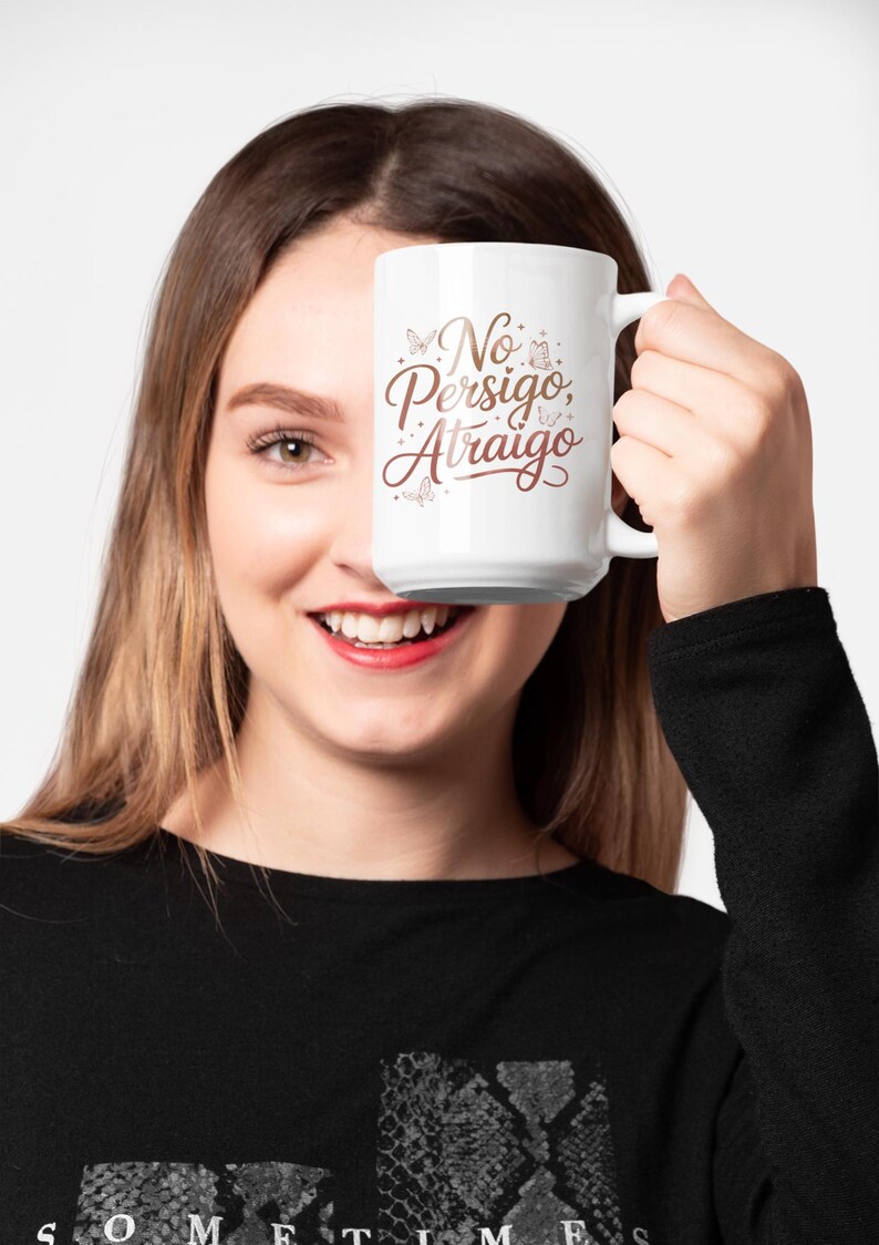 No Persigo Atraigo Mug 11oz 15oz | Spanish Self Love Coffee Mug | Feminine Energy Ceramic Cup image 8