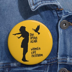 Women Life Freedom Pin | Kurdish and Iranian Protest Slogan Badge | Jin Jiyan Azadî | 3 Sizes | Persian Revolution Symbol
