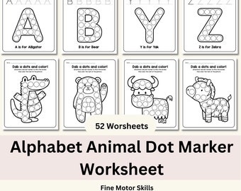 Alphabet Animal Dot Marker Worksheets, 52 Pages, Dot Marker Activities for Toddlers/Preschooler, A-Z Do a Dot Printable, Fine Motor Skills