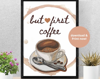 But First Coffee Printable Wall Art Poster