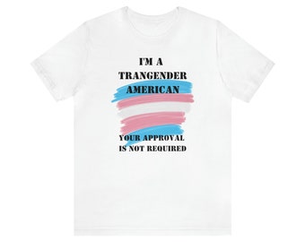 Proud Transgender American Unisex Jersey Short Sleeve Tee Queer LGBTQIA Trans