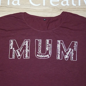 Mum T-shirt; uplifting encouraging words to describe a mum; available in a range of sizes including plus size up to 5XL.