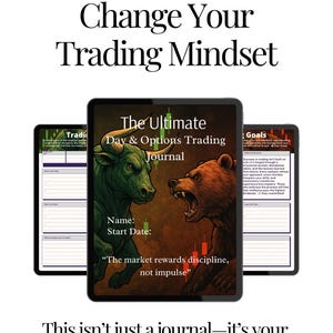 以下が含まれることがあります： 3つのデジタルタブレットの画像。「The Ultimate Day & Options Trading Journal」と、雄牛と熊のグラフィックが表示された中央のタブレット。テキストは「Change Your Trading Mindset」と表示されています。他のタブレットは取引テンプレートを表示しています。