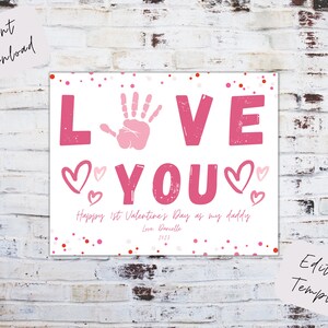 Editable Valentines Day gift to dad or mom from baby, DIY baby handprint gift, baby&#39;s first valentines day, baby handprint, instant download