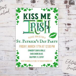 Editable St. Patrick&#39;s Day invite, kiss me I&#39;m Irish, St. Patrick&#39;s Day invitation, kiss me I&#39;m Irish invite, Irish party, instant download