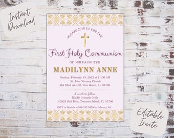 May include: A pink invitation with gold accents for a First Holy Communion. The text includes "First Holy Communion," the name "Madilynn Anne," and event details. The words "Instant Download" and "Editable Invite" are also present.