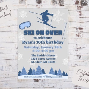 Editable ski birthday invitation, skiing birthday party, ski themed birthday invite, ski party, skiing party, ski on over, instant download