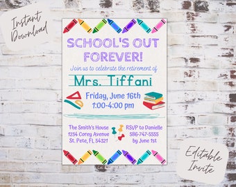 Teacher Retirement Invitation: School&#39;s Out Forever, Editable (Instant Download)
