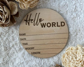 Wood Engraved Hello World Sign: Newborn Announcement, Birth Stats