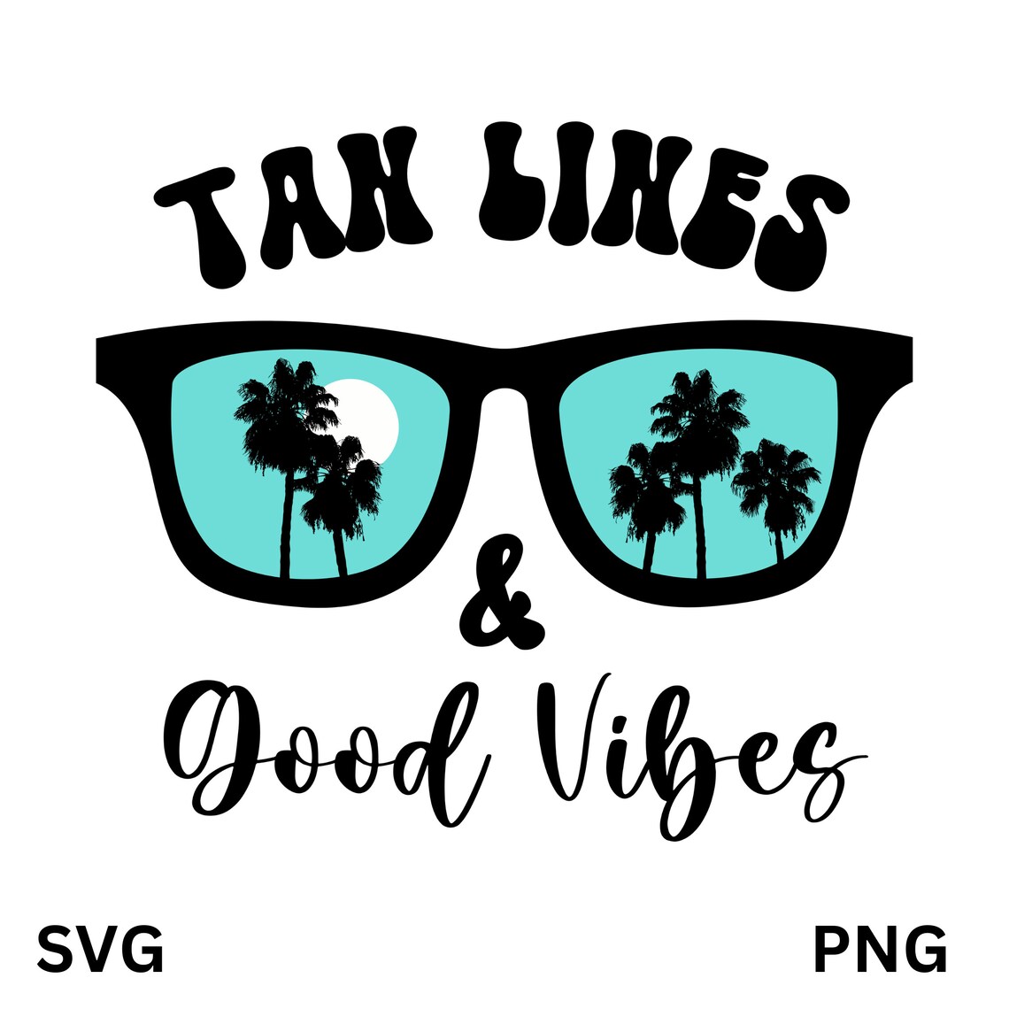 Tan Lines and Good Vibes SVG, Beach SVG, Summer SVG, Beach Quotes Svg ...