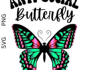 Butterfly SVG, Anti Social Butterfly PNG, Fichier de sublimation papillon, Téléchargement numérique