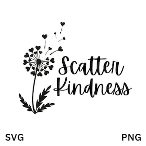 Dandelion SVG, Scatter Kindness SVG, Heart Dandelion SVG, Dandelion Png