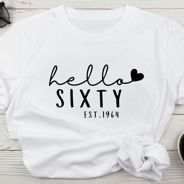 60th Birthday SVG, Hello Sixty SVG, Established 1964 SVG, Sixtieth Birthday Png