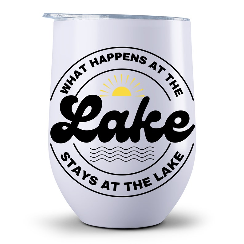 what-happens-at-the-lake-svg-lake-svg-summer-quotes-svg-lake-png-etsy
