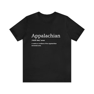 Appalachian Native Definition - T-shirt uniseks jersey met korte mouwen, landelijk appalachia