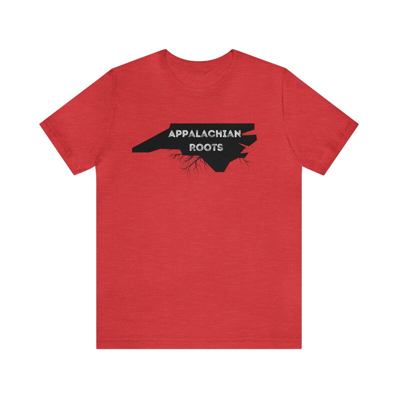 North Carolina Appalachian Roots - Unisex Jersey Short Sleeve Tee Rural Appalachia image 7