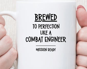 Brewed To Perfection Like A Combat Engineer Mug, Mission Ready, Combat Engineer Gift, Military Engineer Coffee Mug, Veteran Gift