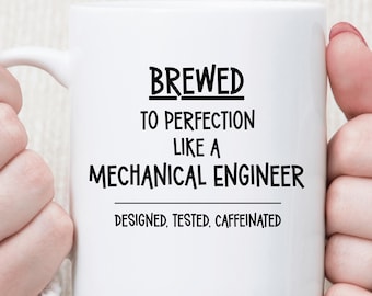 Brewed To Perfection Like A Mechanical Engineer Mug, Funny Engineer Gift, Mechanical Engineering Mug, Engineering Student Gift, STEM Coffee
