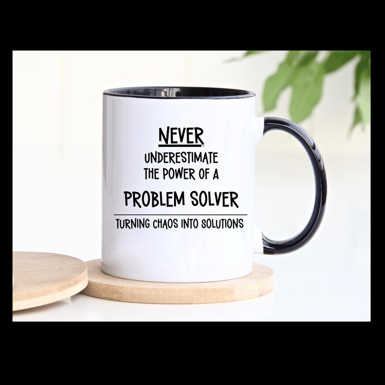 Never Underestimate the Power of a Problem Solver Mug | Turning Chaos Into Solutions | Motivational Office Gift Bild 3
