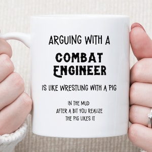 Combat Engineer Gifts, Combat Engineer, Funny Military Army Humor, Engineer Gift, Promotion Gift, Army Girlfriend Boyfriend Coffee Mug,