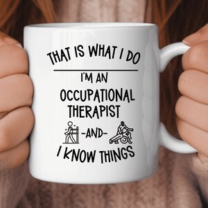 Occupational Therapy Gift, Gift For Occupational Therapist, Occupational Therapist, Retired Occupational Therapist, Funny OT Mug, OT Mug