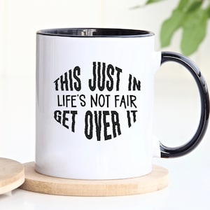Funny Life Mug, Sarcastic Life Cup, Overcoming Obstacles Mug, Funny Life Gift, Embracing Life Mug, Life Lessons Mug, Personalized Mug