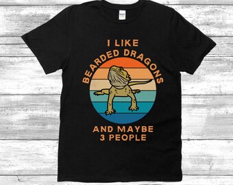 I Like Bearded Dragons And Maybe 3 People Shirt | Funny Bearded Dragon Shirt | Bearded Dragon Lover Shirt | Retro Bearded Dragon Tee