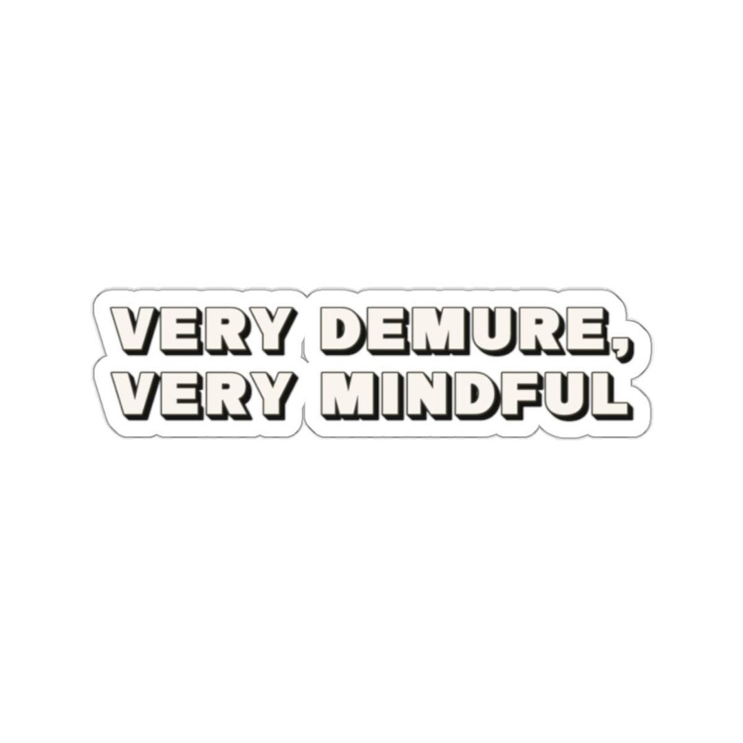 Very DEMURE Very Mindful Viral Tiktok Bold Retro Font Sticker ...