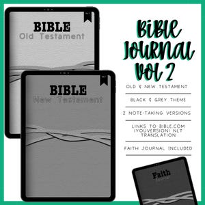 May include: Two digital tablets displaying Bible covers, one labeled "Old Testament" and the other "New Testament." The tablets have a black and gray theme, with the text "Bible Journal Vol 2" in green script. Additional text includes "Faith Journal Included."