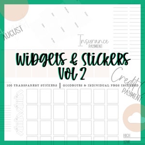 May include: A digital planner page with a green border and a calendar grid. The page includes the text "August", "Widgets & Stickers Vol 2", "100 Transparent Stickers", "Goodnotes & Individual PNGs Included", "Insurance Payment", and "Credit Payment".