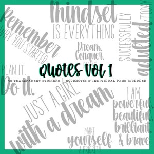 May include: A set of 40 motivational quote stickers in a gray and white color scheme. The stickers feature quotes such as "Mindset is everything", "Just a girl with a dream", and "Make yourself a priority".