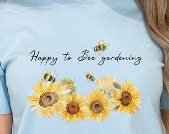 Happy gardener shirt, garden bee, gardening shirt, gift for Mom, Gardener T Shirt, Plant Lover Shirt,Gift For Gardeners, Botanical Shirt