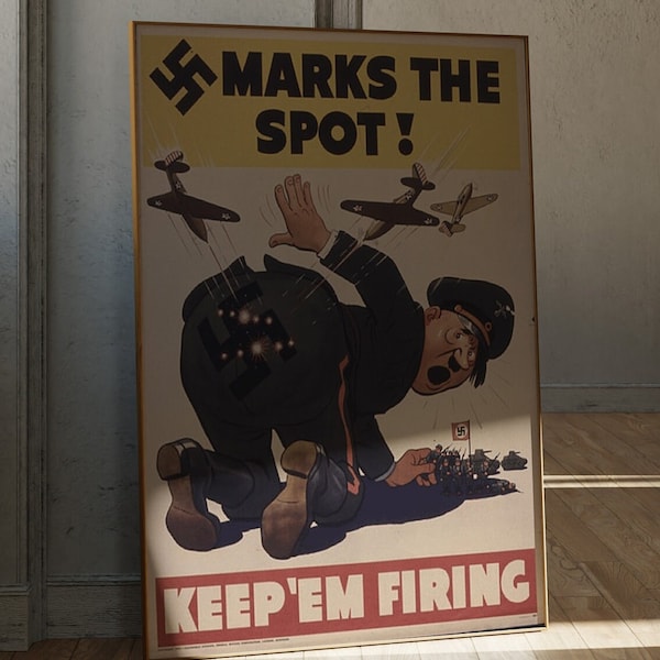 Keep 'Em Firing Anti Hitler Poster -  Propaganda Poster - WW2 Poster - WWII Poster