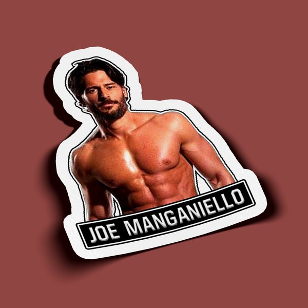 Joe Manganiello Sticker - BOGO - 2 For The Price of 1!