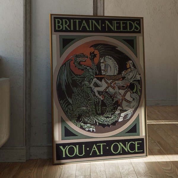 Britain Needs You At Once Poster Propaganda Poster WW2 Poster