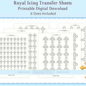 May include: Printable digital download sheets of six different sizes of cross shapes for royal icing transfers. The cross shapes are outlined in black and range in size from 0.75 inches to 2 inches.