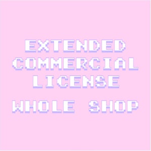 Puede incluir: Un fondo rosa con texto blanco en una fuente pixelada que dice "EXTENDED COMMERCIAL LICENSE WHOLE SHOP".