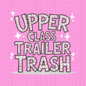 trailer trash png, white trash png, trailer park png, country girl png, redneck png, rednecker, double wide png, southern belle, dixie png