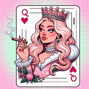 May include: An illustration of the Queen of Hearts playing card, featuring a woman with long blonde hair, wearing a crown and a pink dress. She is holding a lit cigar in her right hand. The card has a red heart in the top left corner and a black spade in the top right corner.