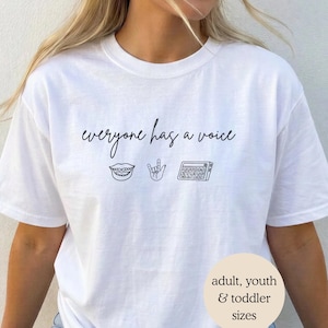 Iedereen heeft een stem T-shirt voor volwassenen, kinderen en peuters, inclusiviteitsshirt, SLP-cadeau, Doofbewustzijn, non-verbaal, OC