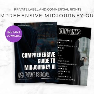 May include: A black and white ebook cover with the title "Comprehensive Guide to Midjourney AI" and the text "55 Page Ebook" in white. The cover also includes the text "UNLEASH YOUR CREATIVITY" and "INSTANT DOWNLOAD" in purple.